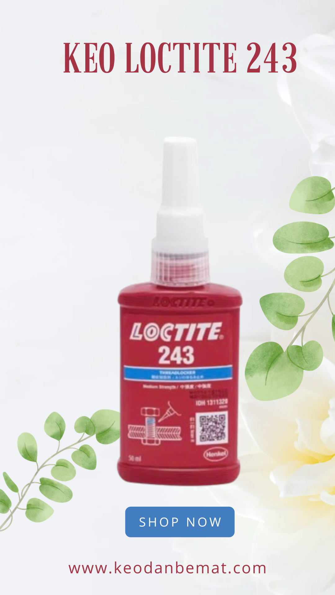 [Chính hãng] Keo dán khóa ren Loctite 243